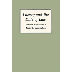 Liberty and the Rule of Law - Paperback