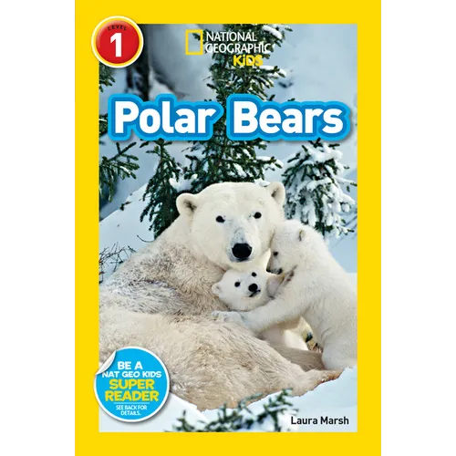 Polar Bears (National Geographic Kids Readers, Level 1) - Paperback