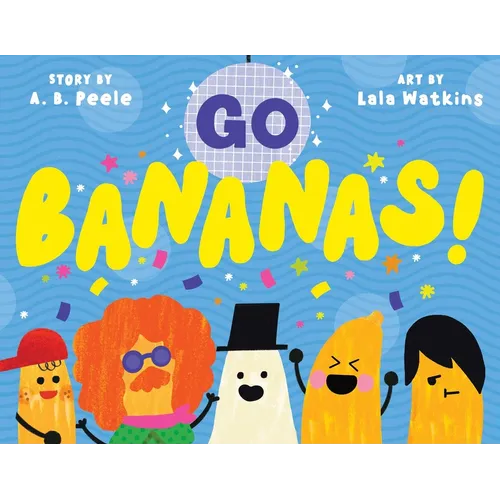 Go Bananas! - Hardcover