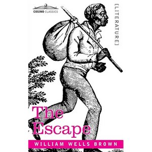 The Escape; Or, a Leap for Freedom - Paperback
