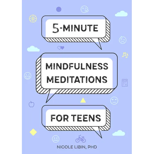 5-Minute Mindfulness Meditations for Teens - Paperback