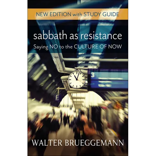 Sabbath as Resistance: New Edition with Study Guide - Paperback