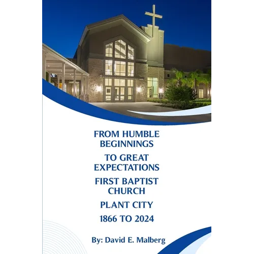 From Humble Beginnings to Great Expectations - Paperback