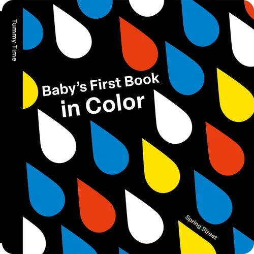 Spring Street Tummy Time: Baby's First Book in Color - Board Book