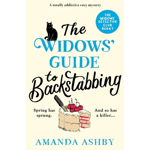 The Widows' Guide to Backstabbing: A Totally Addictive Cozy Mystery - Paperback