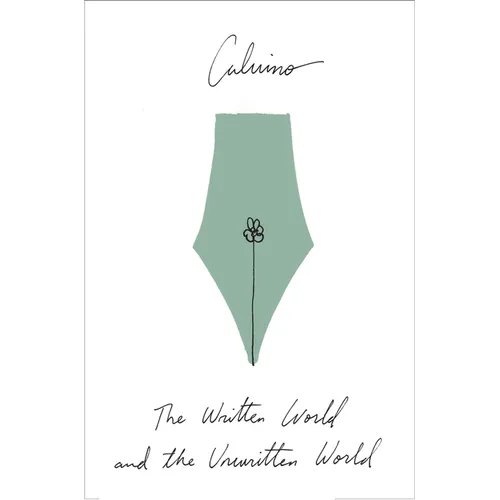 The Written World and the Unwritten World: Essays - Paperback