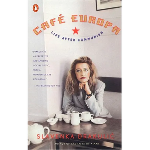 Café Europa: Life After Communism - Paperback
