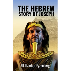The Hebrew Story of Joseph - Paperback