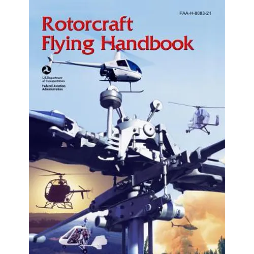 Rotorcraft Flying Handbook - Paperback