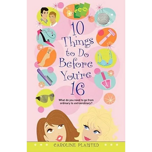 10 Things to Do Before You're 16 - Paperback