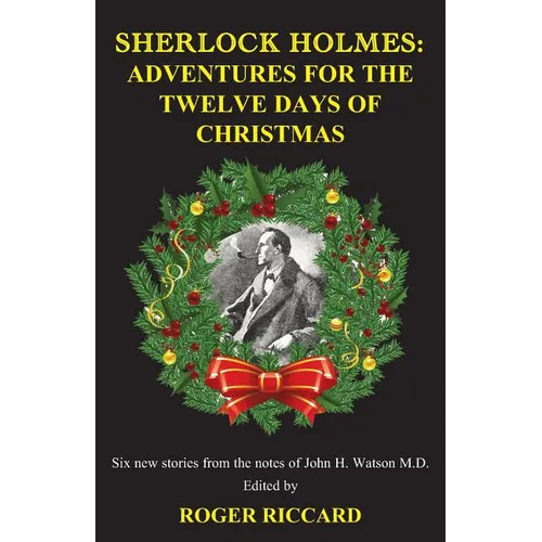 Sherlock Holmes: Adventures for the Twelve Days of Christmas - Paperback