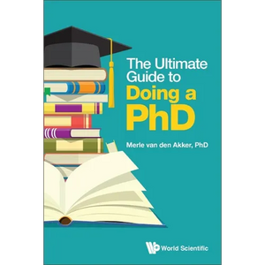 The Ultimate Guide to Doing a Phd - Paperback