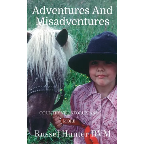 Adventures and Misadventures - Paperback