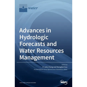 Advances in Hydrologic Forecasts and Water Resources Management - Hardcover