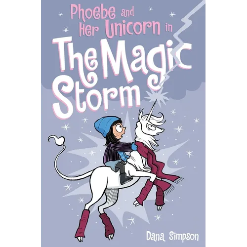 Phoebe and Her Unicorn in the Magic Storm: Volume 6 - Paperback