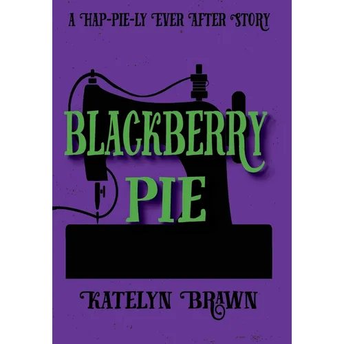 Blackberry Pie - Hardcover