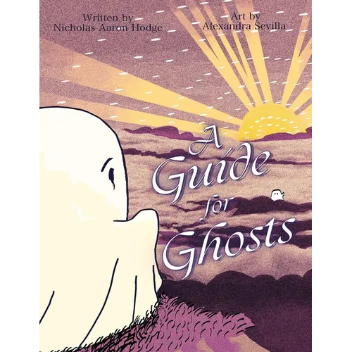 A Guide for Ghosts - Paperback