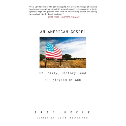 An American Gospel: On Family, History, and the Kingdom of God - Paperback