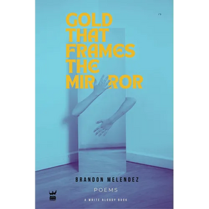 Gold That Frames the Mirror - Paperback