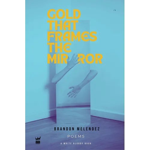 Gold That Frames the Mirror - Paperback