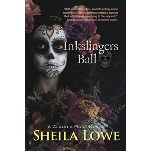 Inkslingers Ball: A Claudia Rose Novel - Paperback