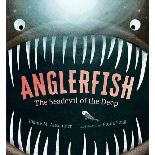 Anglerfish: The Seadevil of the Deep - Paperback