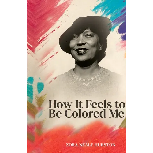 How it feels to be colored me - Paperback