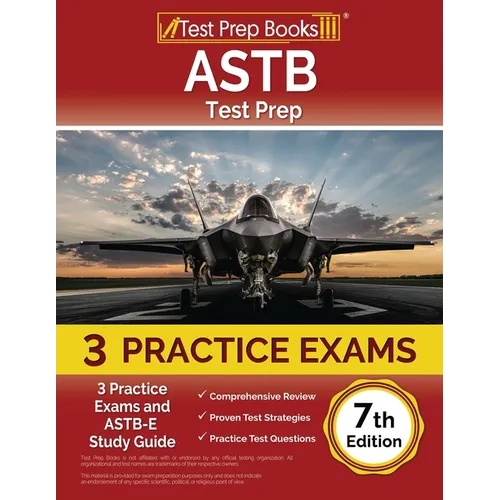 ASTB Test Prep: 3 Practice Exams and ASTB-E Study Guide [7th Edition] - Paperback