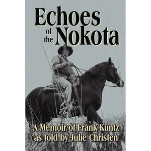 Echoes of the Nokota(R) - Paperback