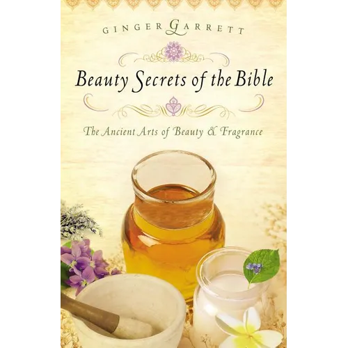 The Beauty Secrets of the Bible