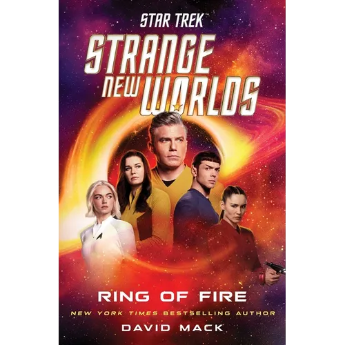 Star Trek: Strange New Worlds: Ring of Fire - Hardcover
