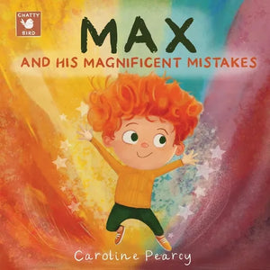 Max and his Magnificent Mistakes: A picture storybook for boys and girls-A fun and inspiring kids book about making mistakes and encouraging a growth - Paperback
