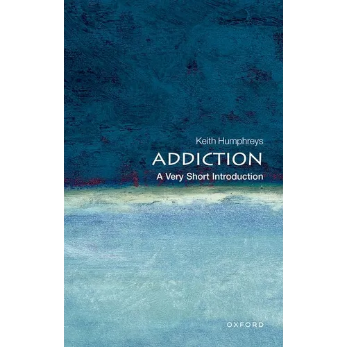 Addiction: A Very Short Introduction - Paperback