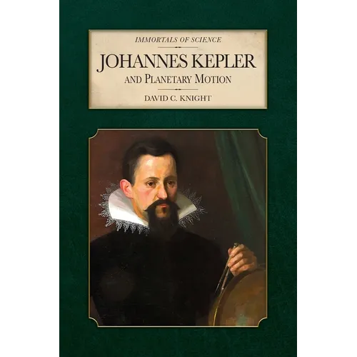 Johannes Kepler and Planetary Motion - Paperback
