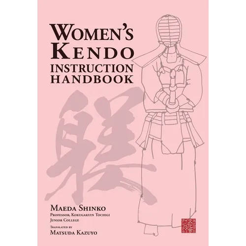 Women's Kendo Instruction Handbook - Paperback