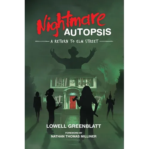 Nightmare Autopsis: A Return to Elm Street - Paperback