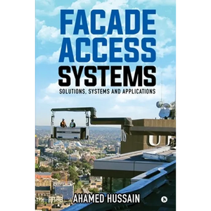 Facade Access Systems: Solutions, Systems and Applications - Paperback