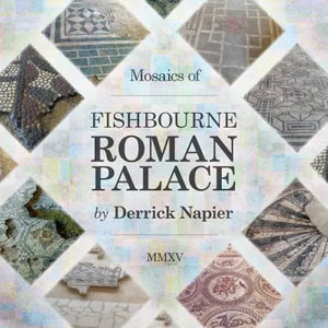 Mosaics of Fishbourne Roman Palace - Paperback