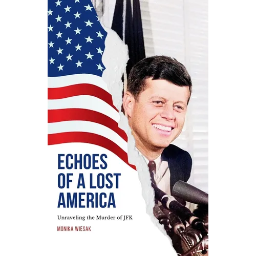 Echoes of a Lost America - Hardcover