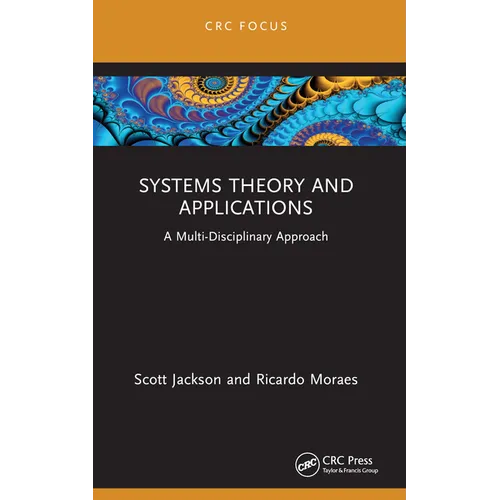 Systems Theory and Application: A Multi-Disciplinary Approach - Paperback