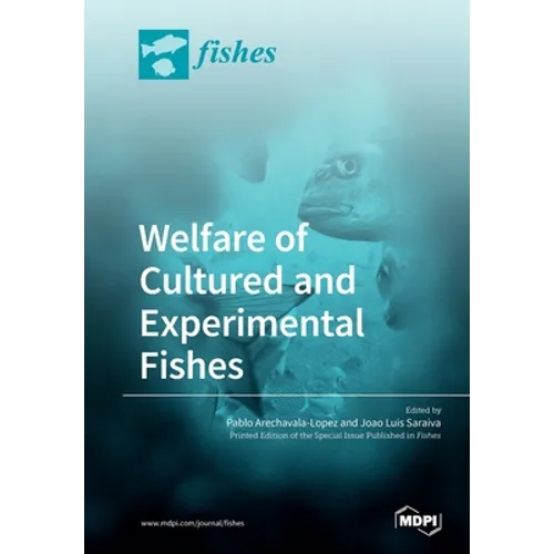 Welfare of Cultured and Experimental Fishes - Paperback