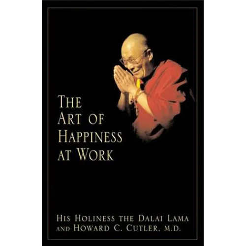The Art of Happiness at Work - Paperback
