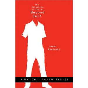 Beyond Self: The Imitation of Christ - Paperback