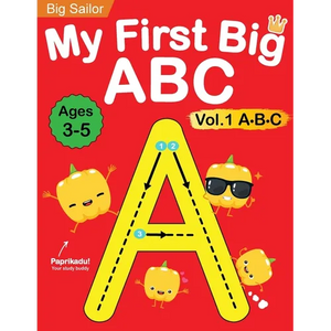 My First Big ABC Book Vol.1: Preschool Homeschool Educational Activity Workbook with Sight Words for Boys and Girls 3 - 5 Year Old: Handwriting Practi - Paperback