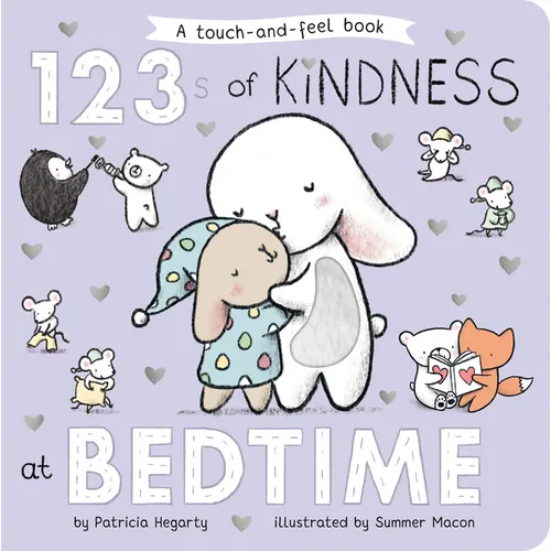 123s of Kindness at Bedtime: A Touch & Feel Board Book - Board Book