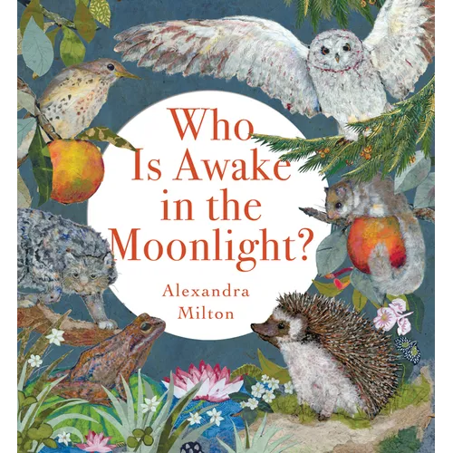 Who Is Awake in the Moonlight? - Hardcover