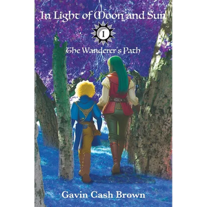 In Light of Moon and Sun: The Wanderer's Path - Paperback