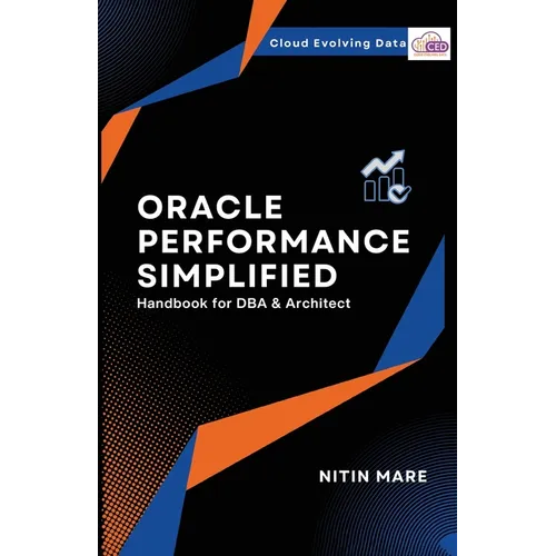 Oracle Performance Simplified - Paperback
