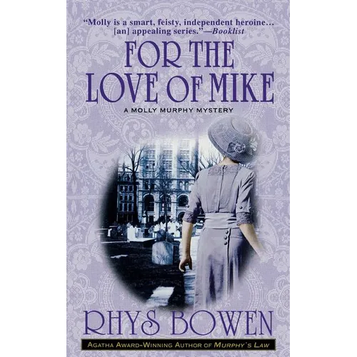 For the Love of Mike: A Molly Murphy Mystery - Paperback