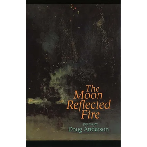 The Moon Reflected Fire - Paperback